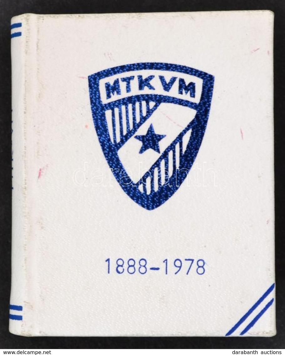 MTK VM. 1888-1978. Magyar Testgyakorlók Köre VM 90 éves. Szerk.: Kovács Mihály. Miskolc, 1978, Miniatűrkönyvgyűjtők Klub - Ohne Zuordnung