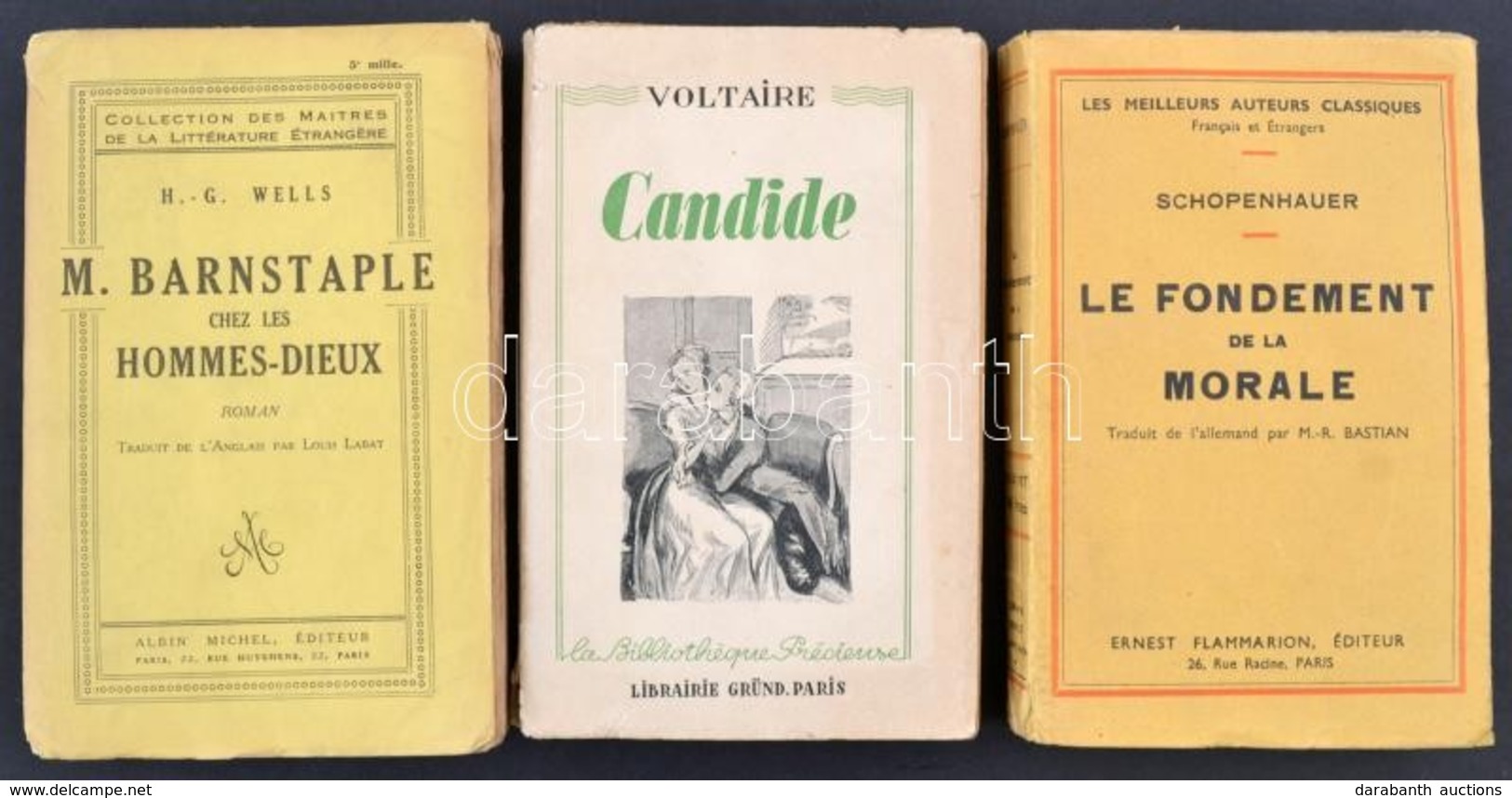 3 Db Francia Nyelvű Könyv: Candide, Wells: M. Barnstaple, Schopenhauer: Le Fondement De La Morale. - Unclassified