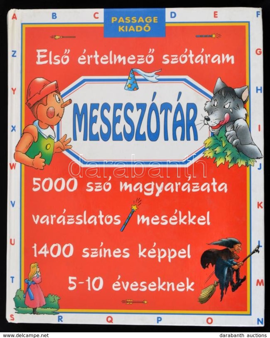 Claude Kannas-Marie Garagnoux: Meseszótár. Bp.,1999, Passage. Kiadói Kartonált Papírkötés. - Ohne Zuordnung