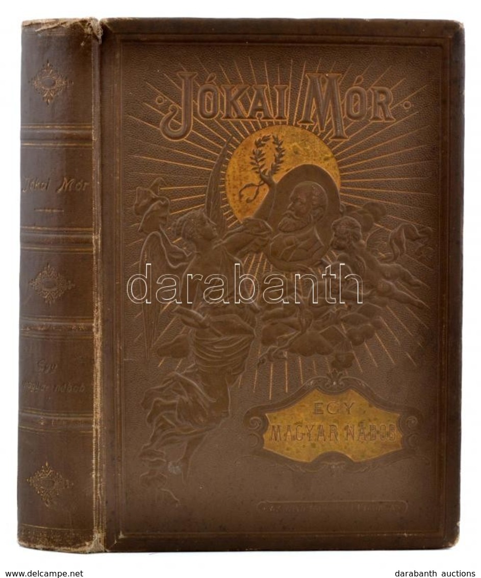 Jókai Mór: Egy Magyar Nábob. Képes Díszkiadás. Goró Lajos Hatvankét Szövegrajzával, és Nyolc Aquarelljével. Bp., 1894, A - Unclassified