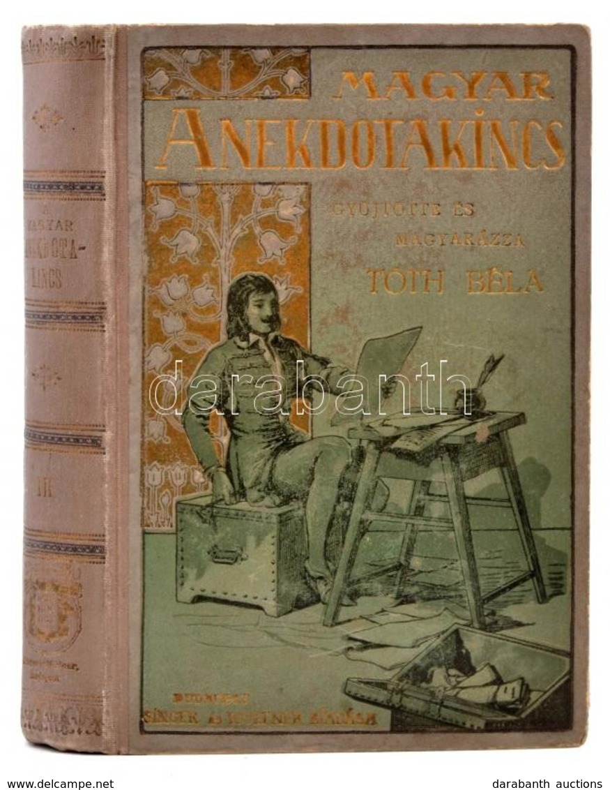 Tóth Béla: A Magyar Anekdotakincs. III. Kötet. Theasaurus Anecdoton Hungarorum. Mühlbeck Károly Rajzaival. Bp.,é.n., Sin - Ohne Zuordnung