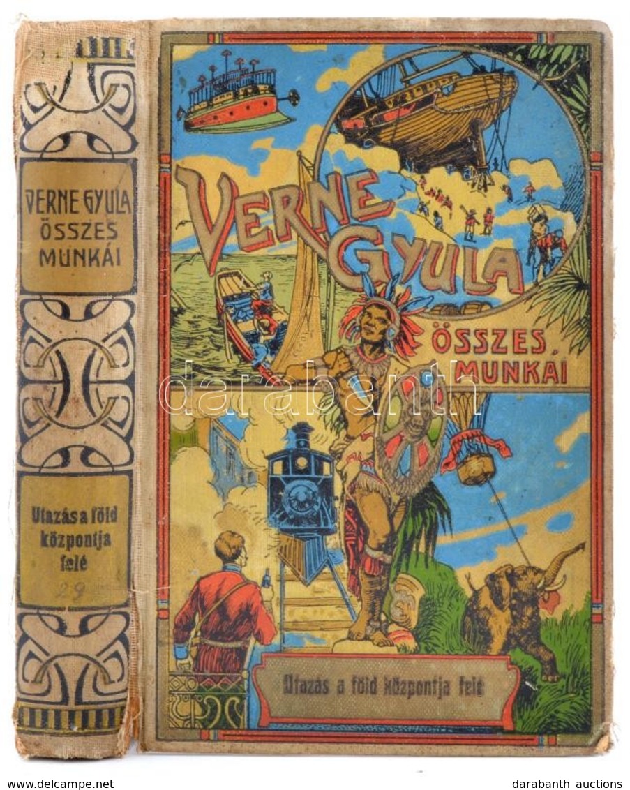 Verne Gyula: Utazás A Föld Középpontja Felé. Ford.: Kürthy Emilné. Geiger Richárd Rajzaival. Bp., é.n., Magyar Kereskede - Non Classés