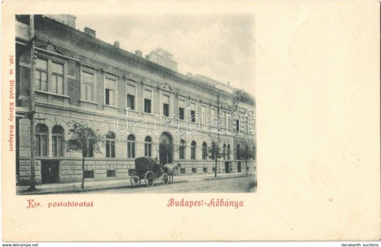T2/T3 1901 Budapest X. Kőbánya, Kir. Postahivatal, Lovaskocsi. Divald Károly 340. Sz. - Ohne Zuordnung