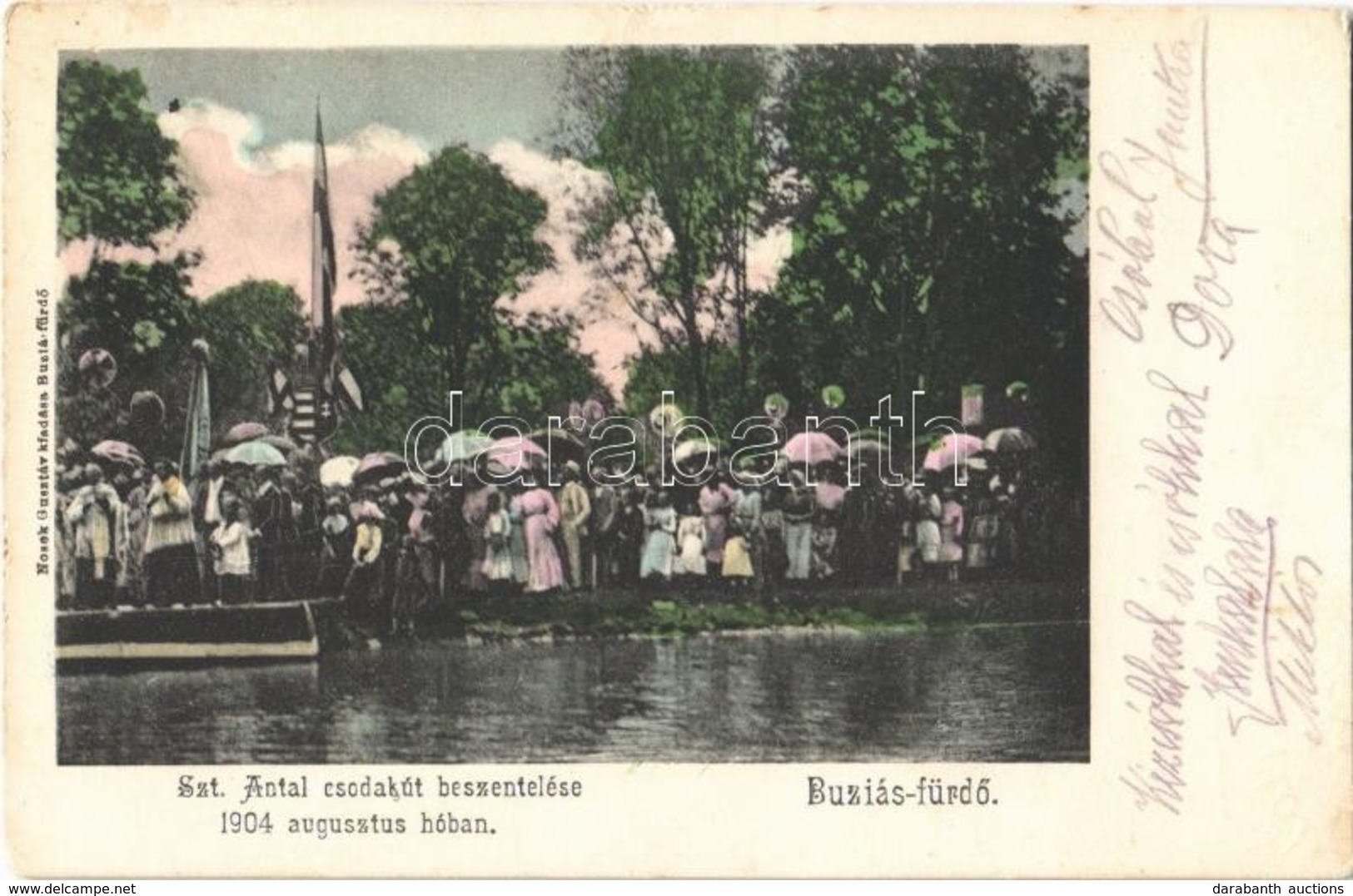 T2/T3 1917 Buziásfürdő, Baile Buzias; Szent Antal Csodakút Beszentelése 1904 Augusztus Hóban, Tömeg, Magyar Címer. Nosek - Ohne Zuordnung