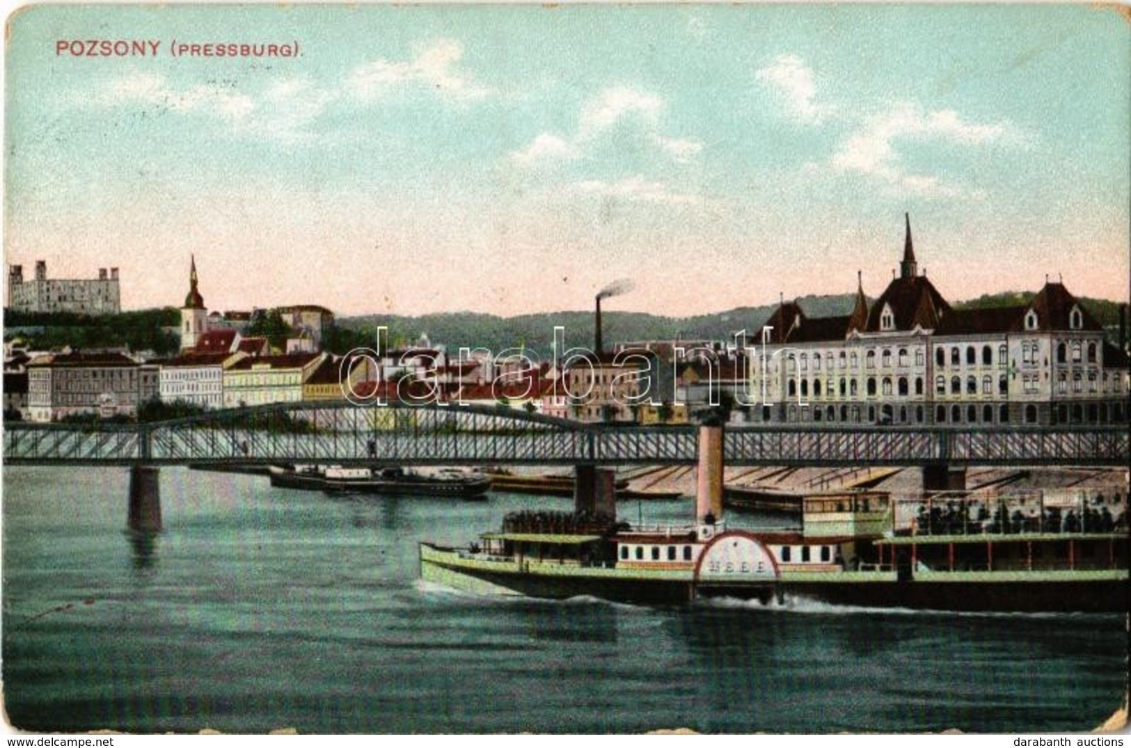 T2/T3 1908 Pozsony, Pressburg, Bratislava; Vár, Vasúti Híd, Gőzhajó. 'Bediene Dich Allein' / Castle, Railway Bridge, Ste - Ohne Zuordnung