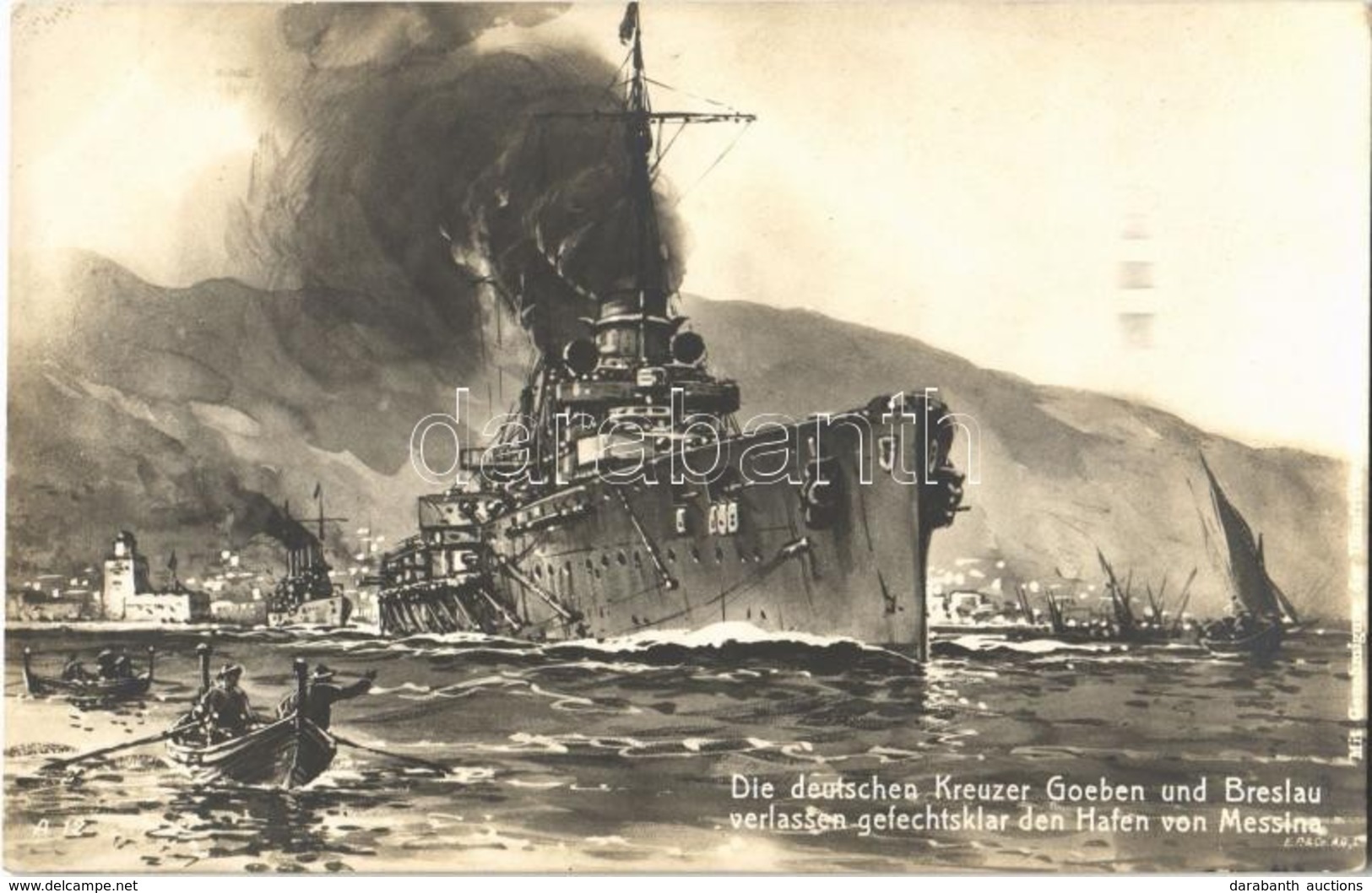 ** T1/T2 Die Deutschen Kreuzer Goeben Und Breslau Verlassen Gefechtsklar Den Hafen Von Messina / WWI German Navy Cruiser - Unclassified