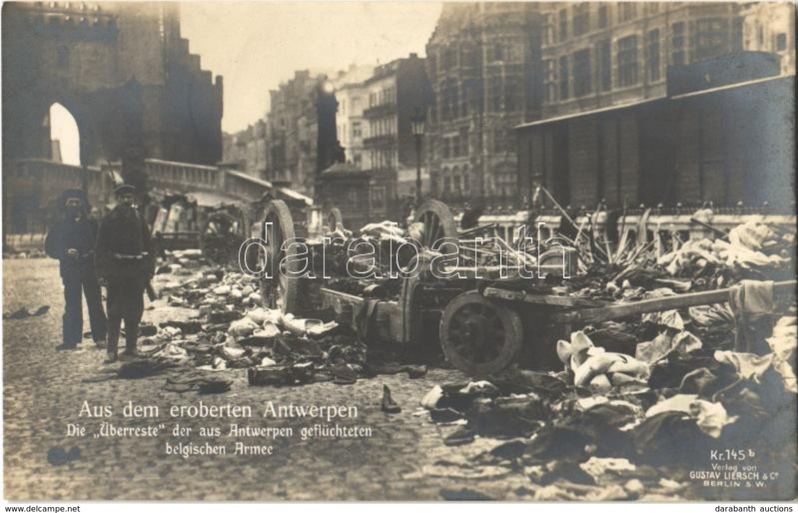 * T1 Aus Dem Eroberten Antwerpen, Die 'Überreste' Der Aus Antwerpen Geflüchteten Belgischen Armee / WWI, Antwerp Occupie - Unclassified