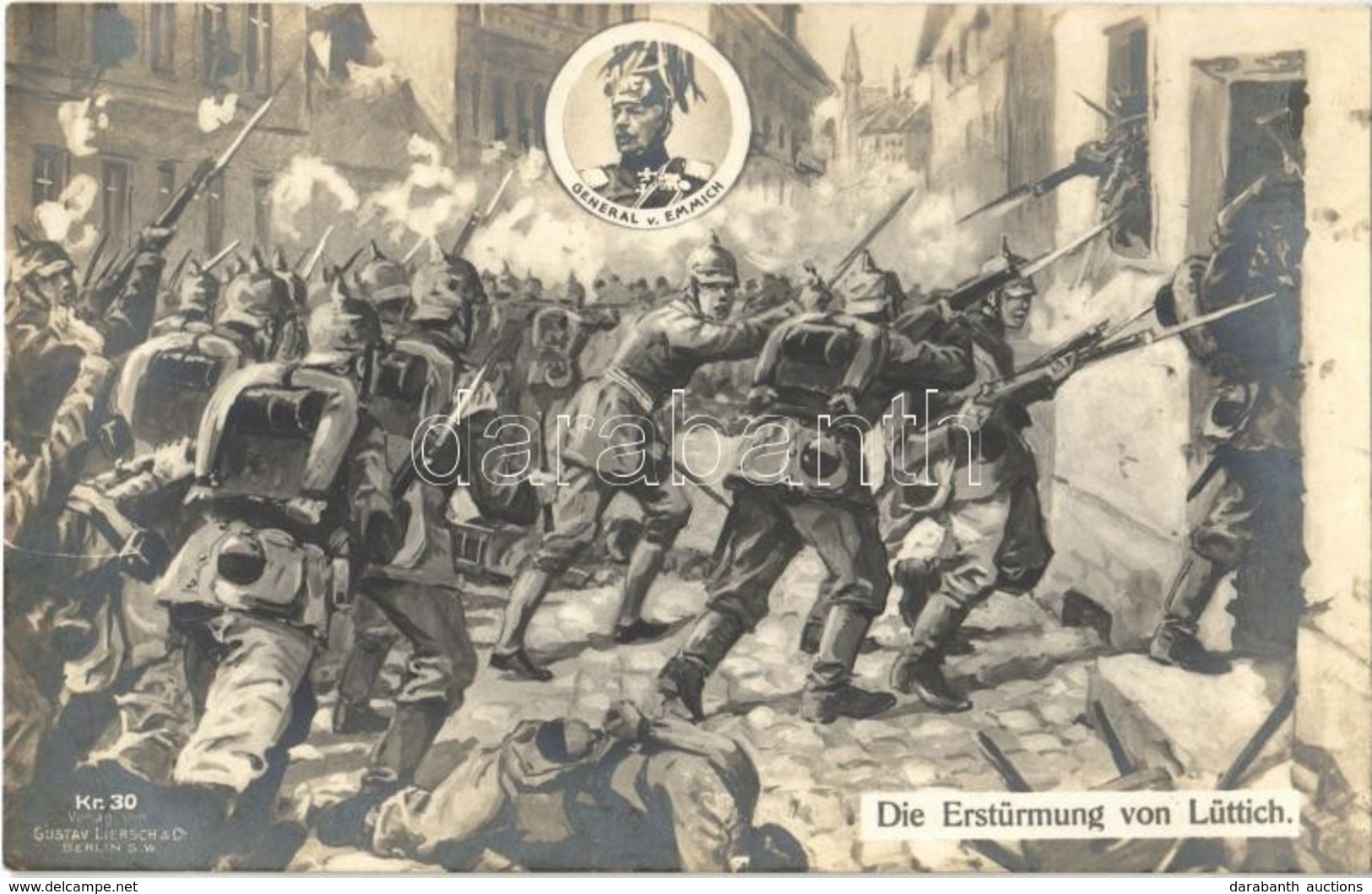 ** T1 Die Erstürmung Von Lüttich, General V. Emmich, Verlag Von Gustav Liersch & Co. Kr. 30. / WWI German Military, The  - Non Classés