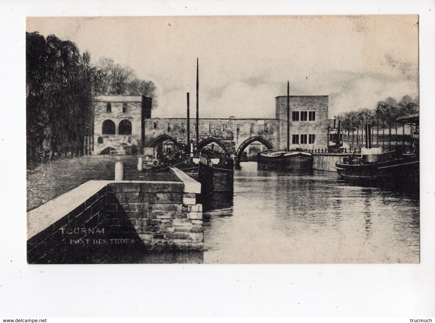 119 - TOURNAI - Pont Des Trous - Tournai