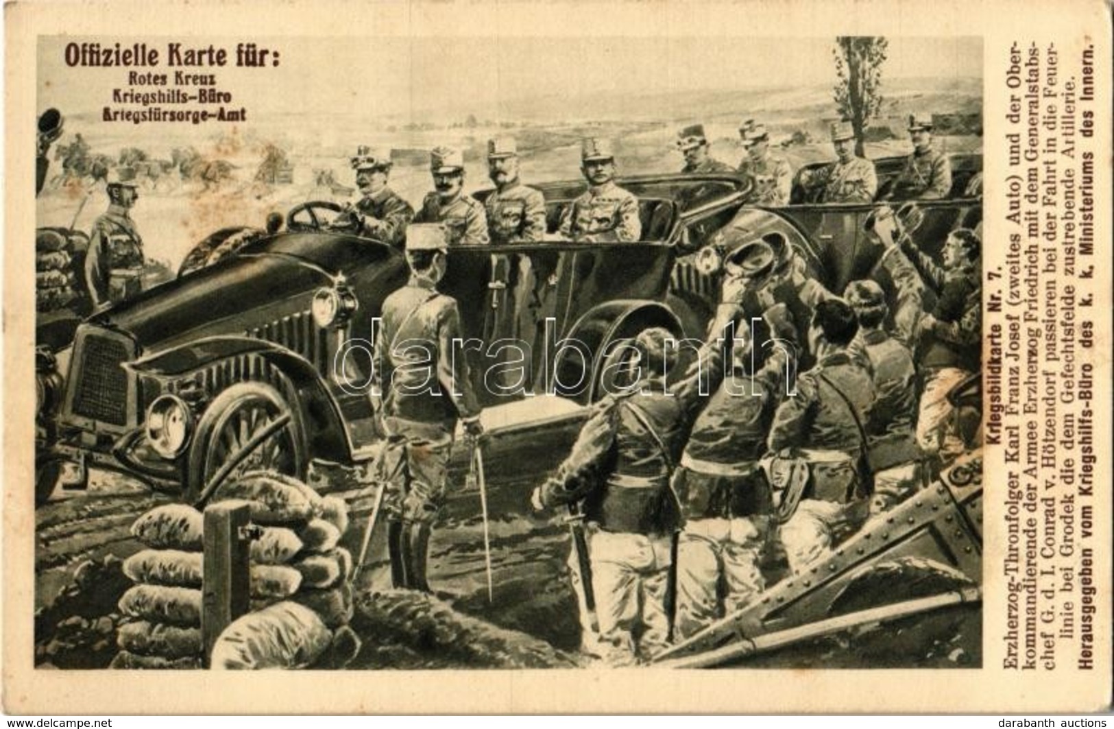 ** T2/T3 Kriegsbildkarte Nr. 7.  Erzherzog-Thronfolger Karl Franz Josef (zweites Auto) Und Der Oberkommandierende Der Ar - Non Classés