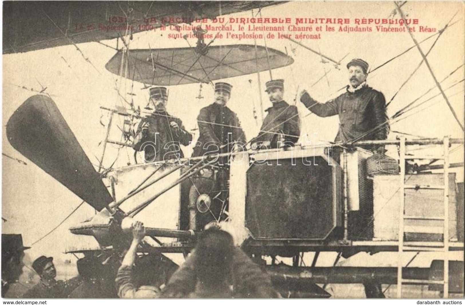 ** T1 La Nacelle Du Dirigeable Militaire République, Le 25 Septembre 1909, Le Capitaine Marchal, Le Lieutant Chauré Et L - Non Classés