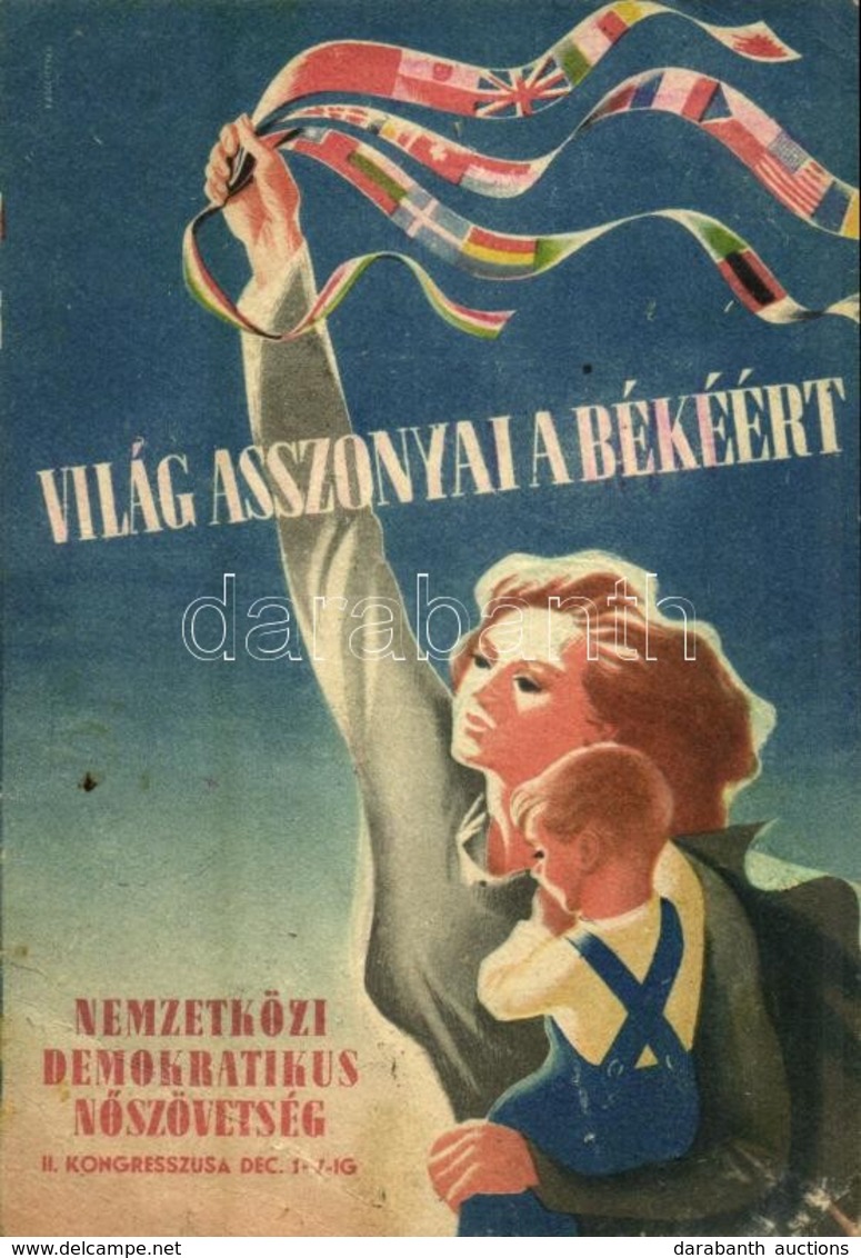 T3 1949 Világ Asszonyai A Békéért! Nemzetközi Demokratikus Nőszövetség II. Kongresszusa / Advertisement Card For The 2nd - Non Classés