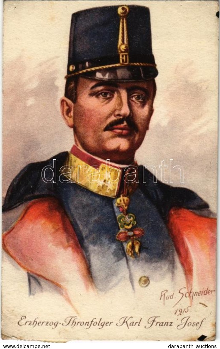 T2/T3 Erzherzog-Thronfolger Karl Franz Josef / Charles I Of Austria S: Rud. Schneider (EK) - Ohne Zuordnung