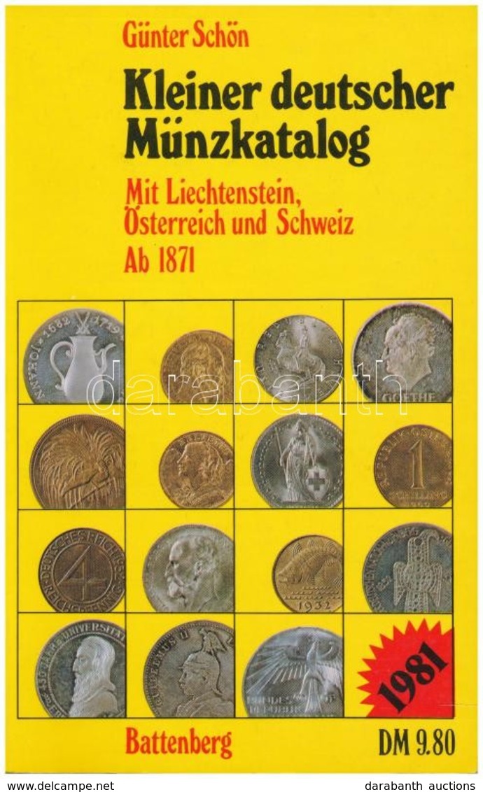 Günter Schön: Kleiner Deutscher Münzkatalog - Mit Österreich, Schweiz Und Liechtenstein Ab 1871. - 10. Auflage. Battenbe - Unclassified