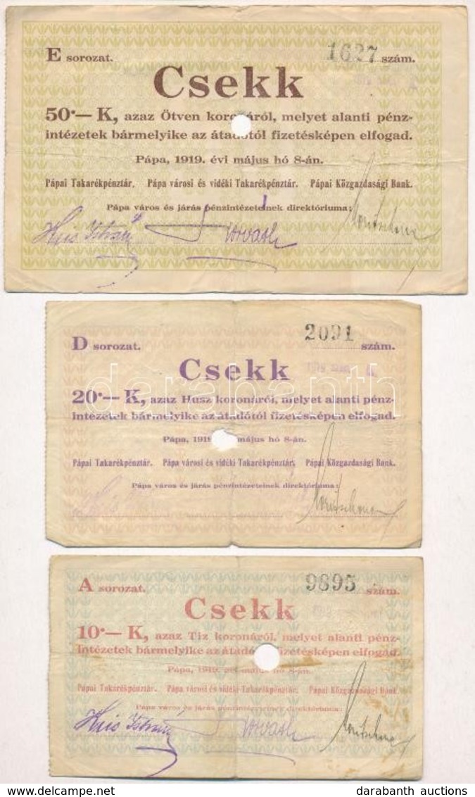 Pápa 1919. Május 8. 'Pápai Csekk' 10K + 20K + 50K Mind Lyukasztással érvénytelenítve és Ovális Szárazbélyegzővel T:III,I - Ohne Zuordnung