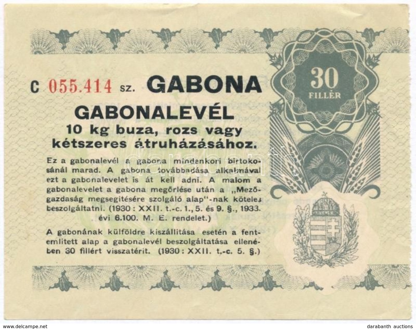 1930. 'Gabonalevél - 10 Kg Búza, Rozs Vagy Kétszeres átruházáshoz' 30f értékben, Vízjeles Papíron T:III Vágás - Non Classés