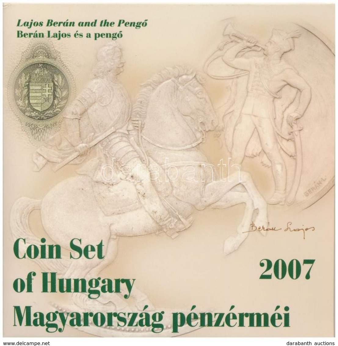 2007. 1Ft-100Ft (8xklf) 'Berán Lajos és A Pengő' Forgalmi Sor, Benne 'Berán Lajos és A Pengő' Ag Emlékérem (10g/0.999/27 - Non Classés