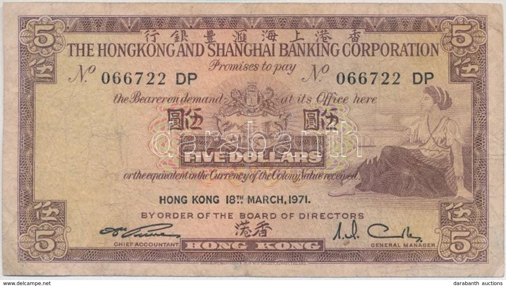 Hongkong 1971. 5D T:III 
Hong Kong 1971. 5 Dollars C:F 
Krause 181.d - Unclassified