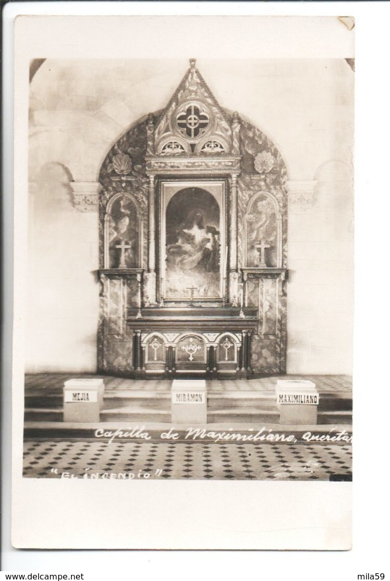 Capilla De Maximiliano. Queretaro. "El Incendio". Miguel Miramon. Mejia. - Mexique