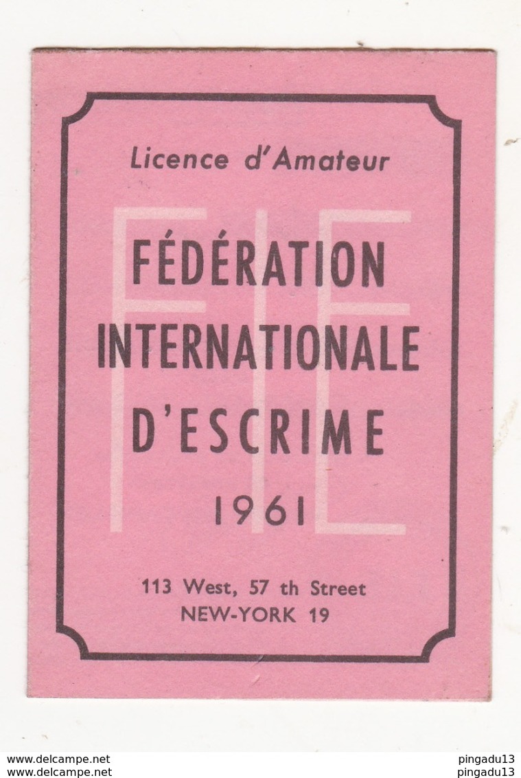 Au Plus Rapide France Licence Amateur Escrime Fédération Internationale Année 1961 - Esgrima