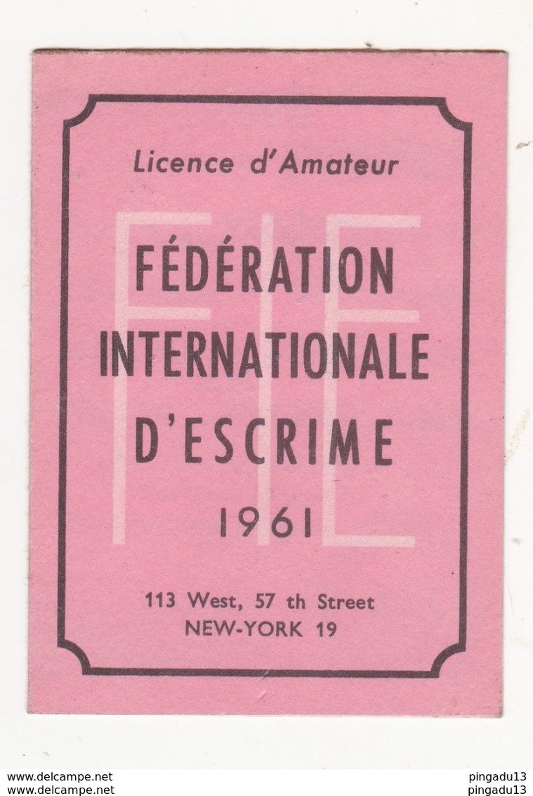 Au Plus Rapide France Licence Amateur Escrime Fédération Internationale Année 1961 - Fechten