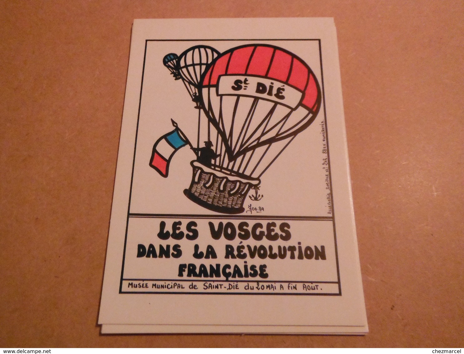 Cpm  De Collection Signee Neuve 1989 ST-DIE -les VOSGES Dans La Revolution Francaise Mongolfiere  .-88 Ex - Lardie