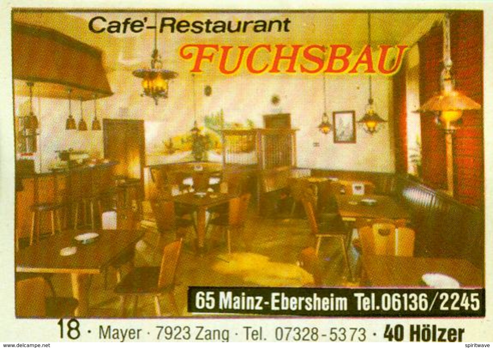 1 Altes Gasthausetikett, Café-Restaurant Fuchsbau, 6500 Mainz-Ebersheim #251 - Matchbox Labels