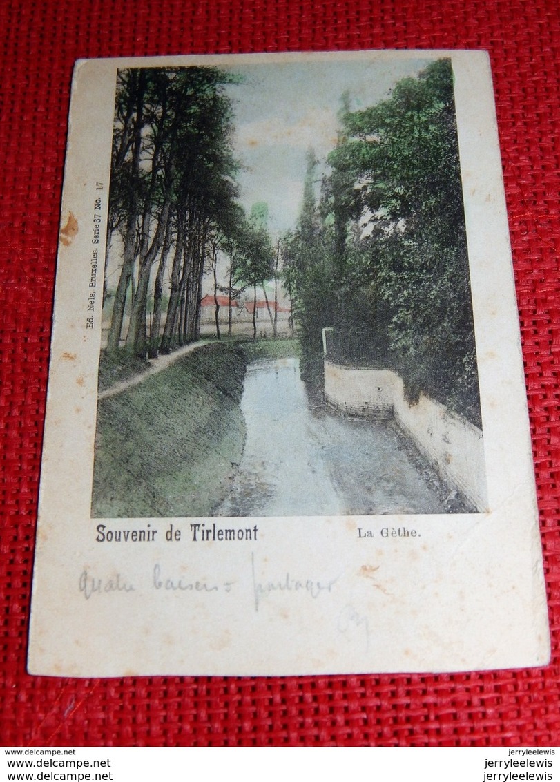 TIENEN  -  TIRLEMONT  -  La Gèthe   -  1901 - Tienen