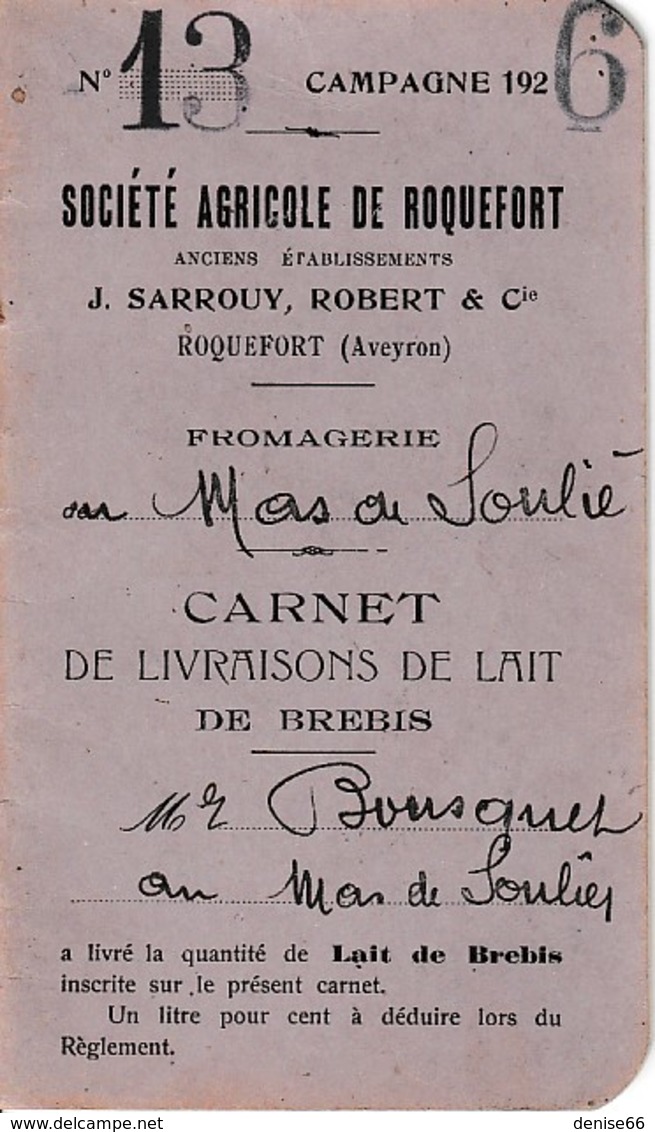 1926 - MAS DE SOULIER (12) CARNET De LIVRAISONS De LAIT DE BREBIS Pour La Sté Agricole  De ROQUEFORT - Historische Documenten