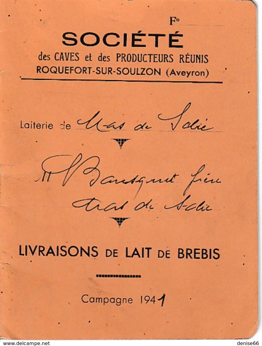 1941 - MAS DE SOULIER (12) LIVRAISONS De LAIT DE BREBIS Pour La Sté Des Caves De ROQUEFORT - Historische Documenten