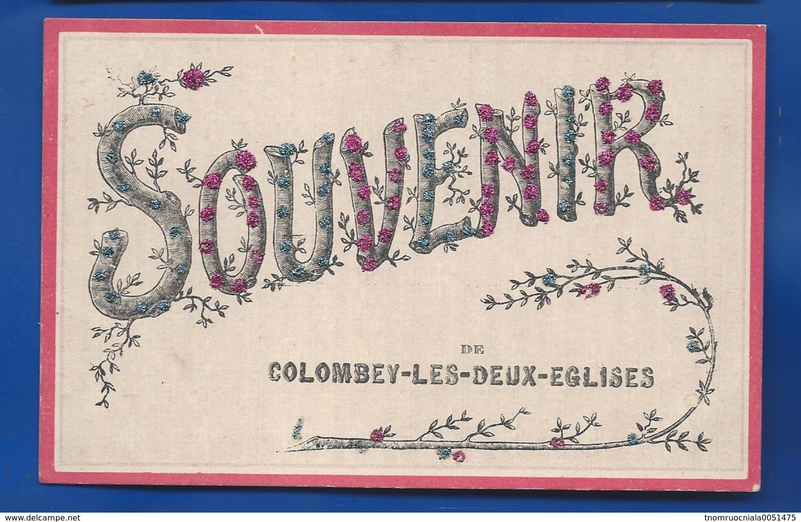 SOUVENIR DE COLOMBEY-LES-DEUX-EGLISES        écrite En 1908 - Colombey Les Deux Eglises