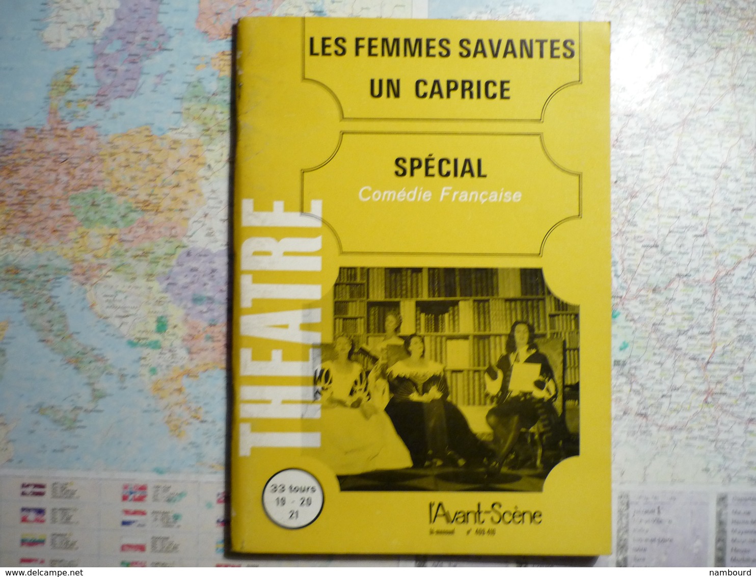 L'Avant-Scène Théâtre N°double 409-410 Les Femmes Savantes Spécial Comédie Française / Un Caprice - Autres & Non Classés