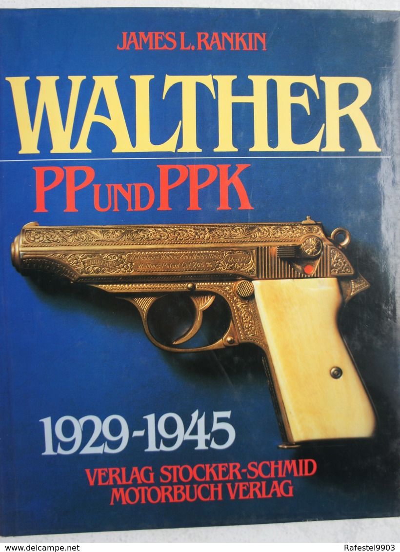 Buch WALTHER Feurerwaffen PP Und PPK Pistolen 1929-45 Waffenfabrik Pistolet Automatique Arme à Feu Automatic Gun - Andere & Zonder Classificatie