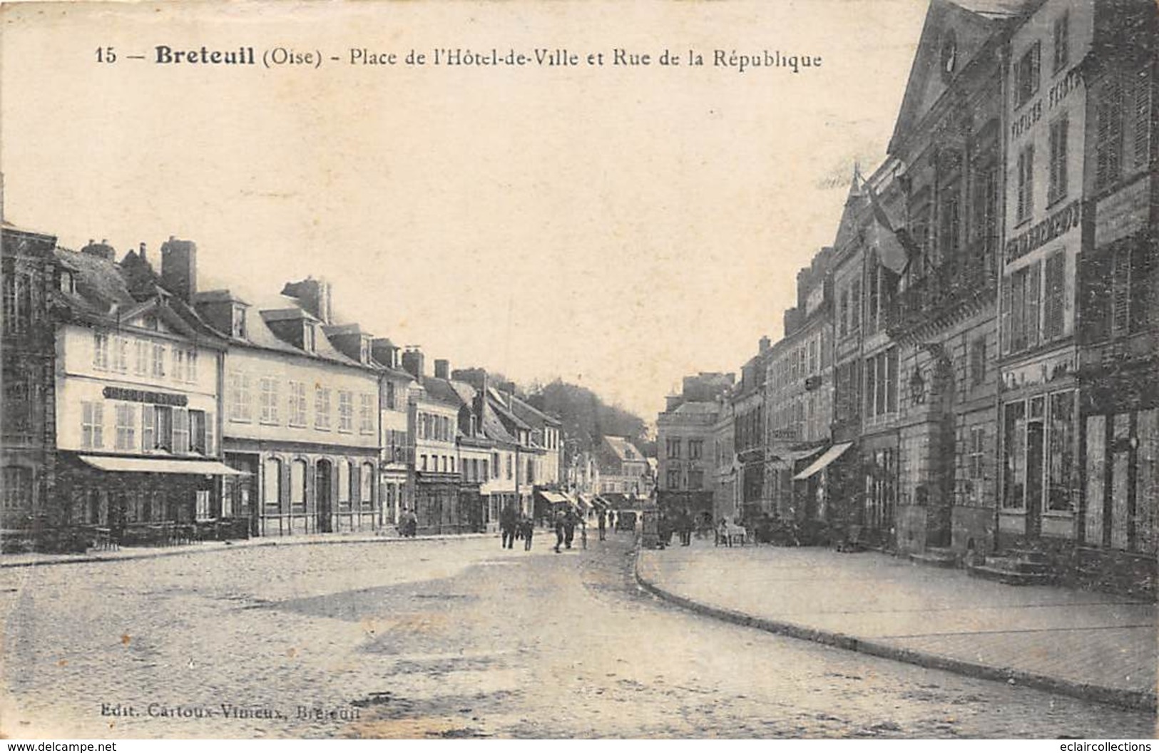 Breteuil       60          Place De L'Hôtel De Ville Et Rue De La République         (voir Scan) - Breteuil