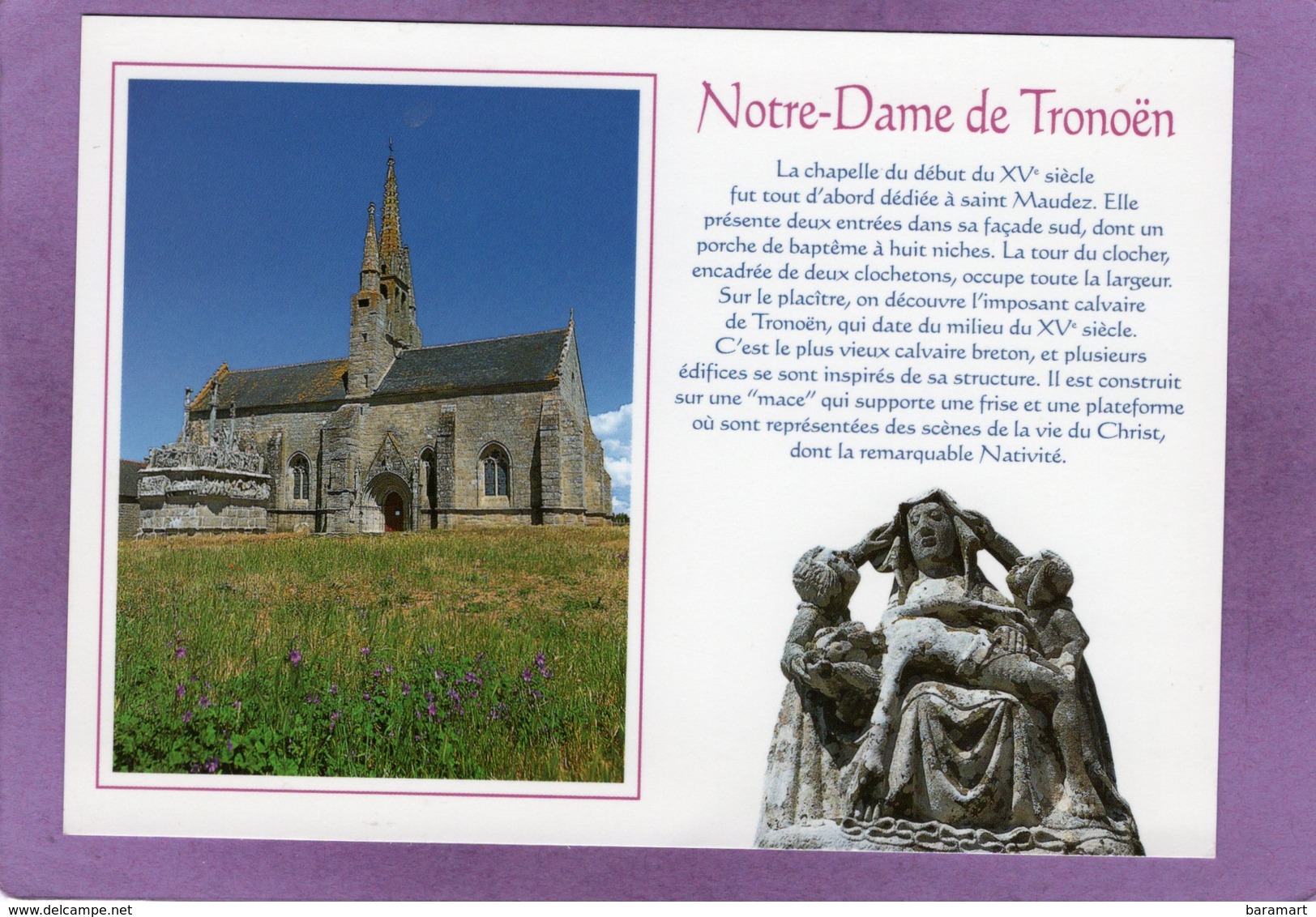 29 SAINT JEAN TROLIMON La Chapelle Notre Dame De Tronoën XVe Siècle Et Un Détail Du Calvaire - Saint-Jean-Trolimon
