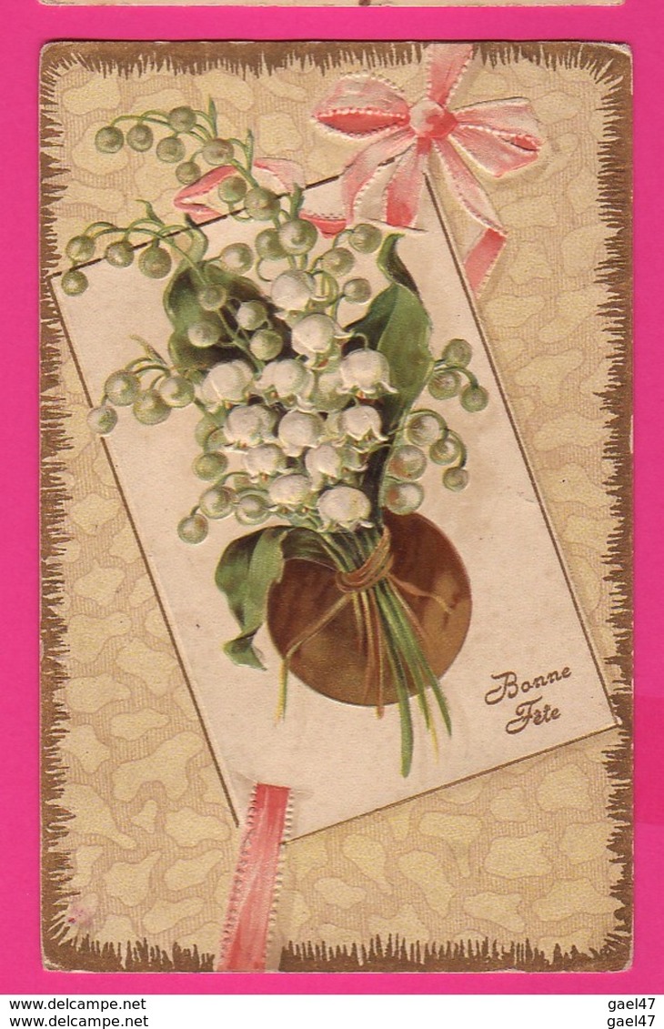 CPA GAUFRÉE (Réf: Z2297)   (THÈME FÊTES VŒUX) Bonne Fête Muguet - Autres & Non Classés