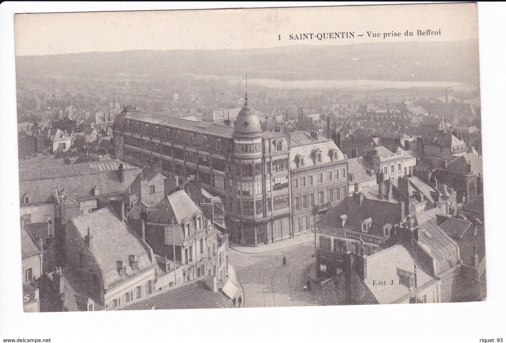 1 - SAINT-QUENTIN - Vue Prise Du Beffroi - Saint Quentin