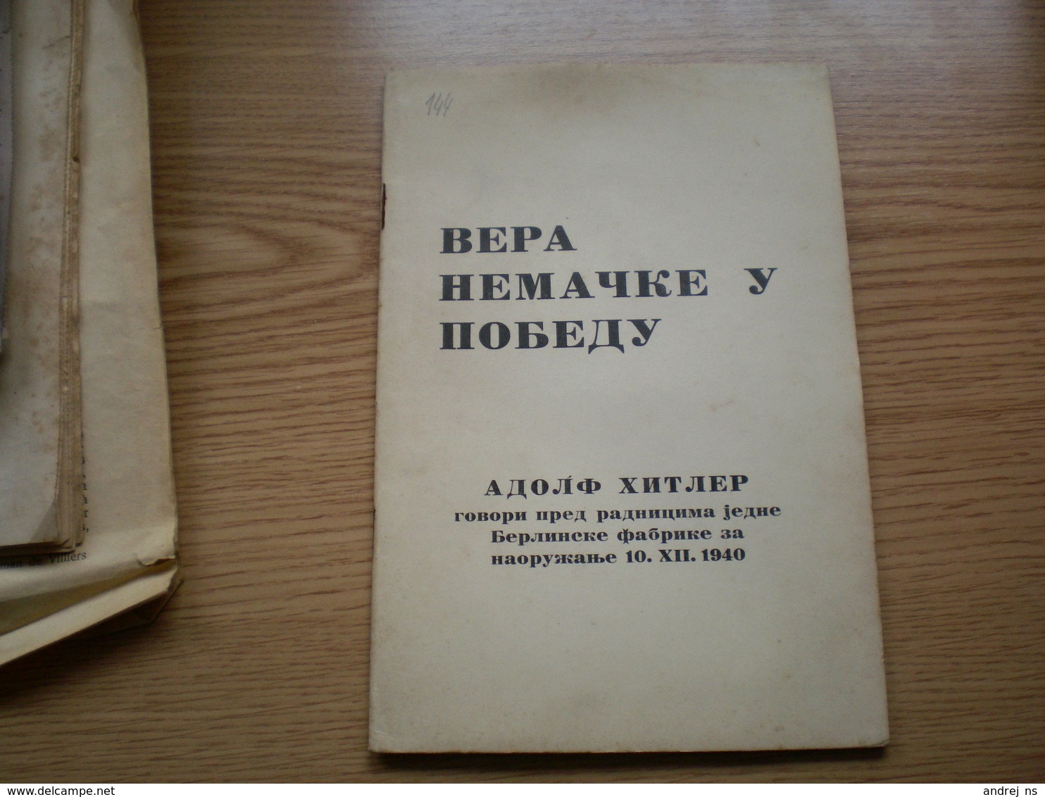 Vera Nemacke U Pobedu Adolf Hitler Govori Pred Radnivima Jedne Berlinske Fabrike Za Naoruzanje 10 XII 1940 31 Pages - Andere & Zonder Classificatie