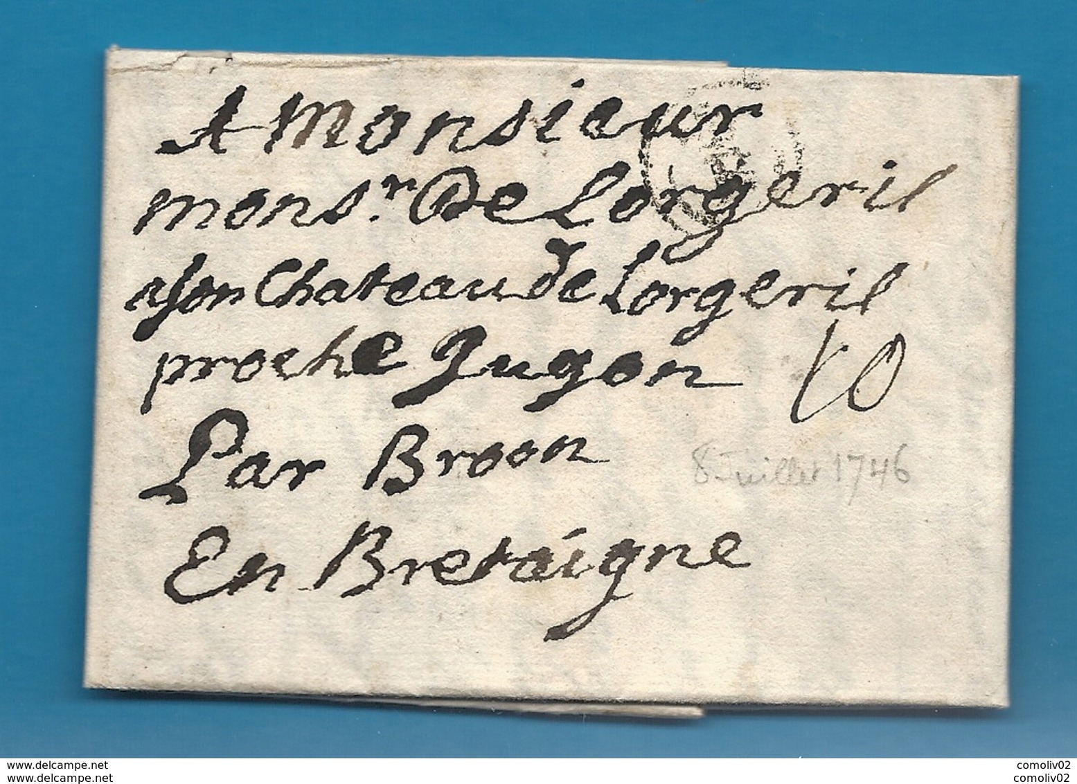 Gironde - Bordeaux Pour Le Chateau De Lorgeril Proche Jugon Par Broon. LAC De 1746 - 1701-1800: Précurseurs XVIII