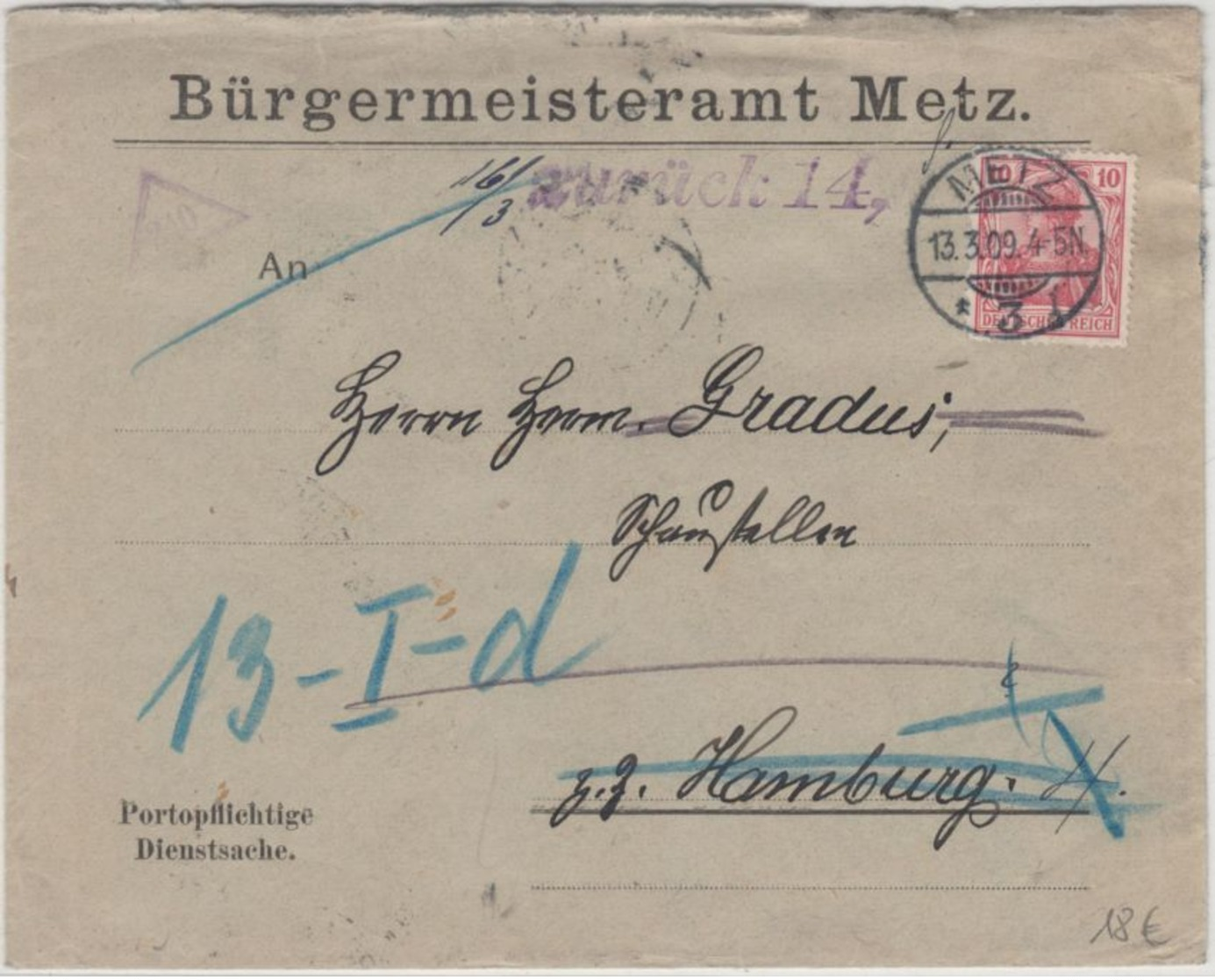 DR - "Ohne Wohnungsangabe..."Ra4 A. Brief Metz - Hamburg 1909 Retourbrief - Lettres & Documents