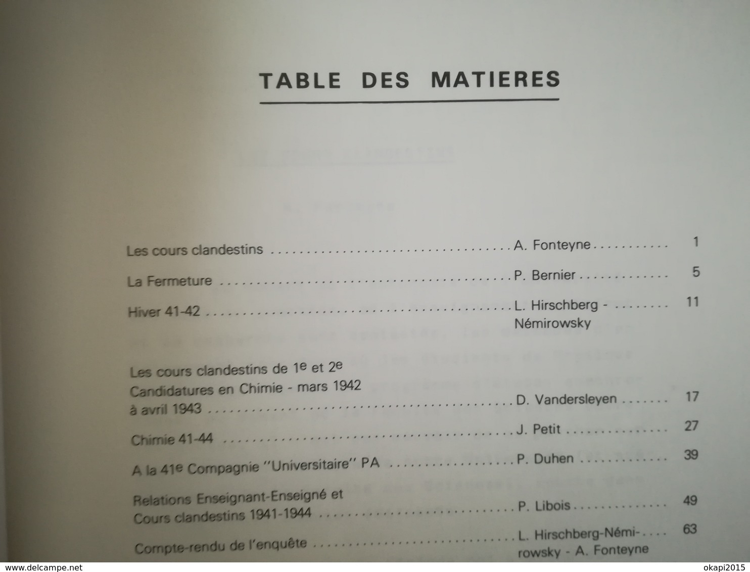 COURS CLANDESTINS UNIVERSITÉ LIBRE DE BRUXELLES U.L.B. GUERRE 1939 - 1945  RÉSISTANCE ÉTUDIANTS PROFESSEURS LIVRE