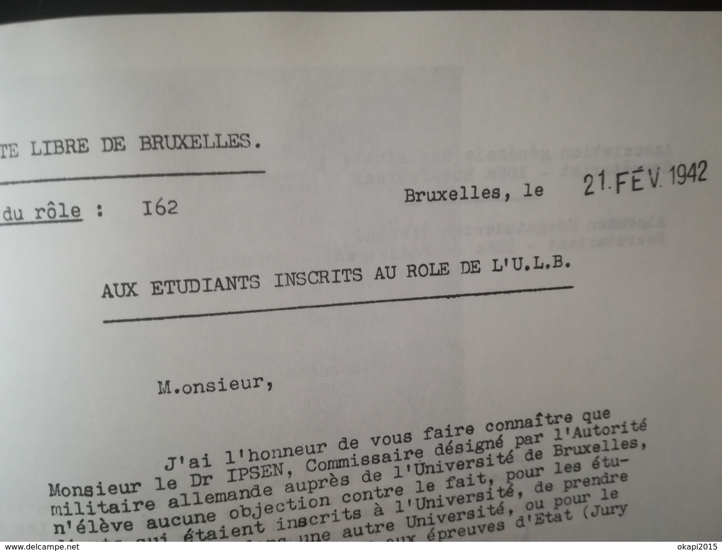 COURS CLANDESTINS UNIVERSITÉ LIBRE DE BRUXELLES U.L.B. GUERRE 1939 - 1945  RÉSISTANCE ÉTUDIANTS PROFESSEURS LIVRE