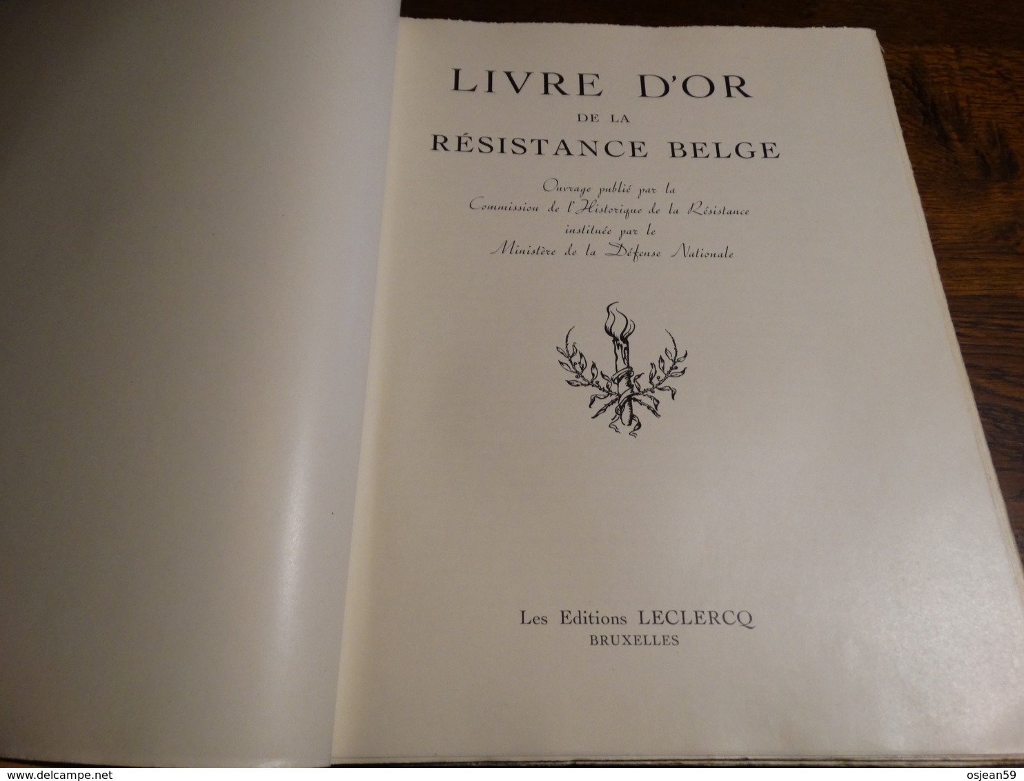 Livre D'or De La Résistance Belge.430 Pages.Nombreuses Photos.Bon état Général. - Frans