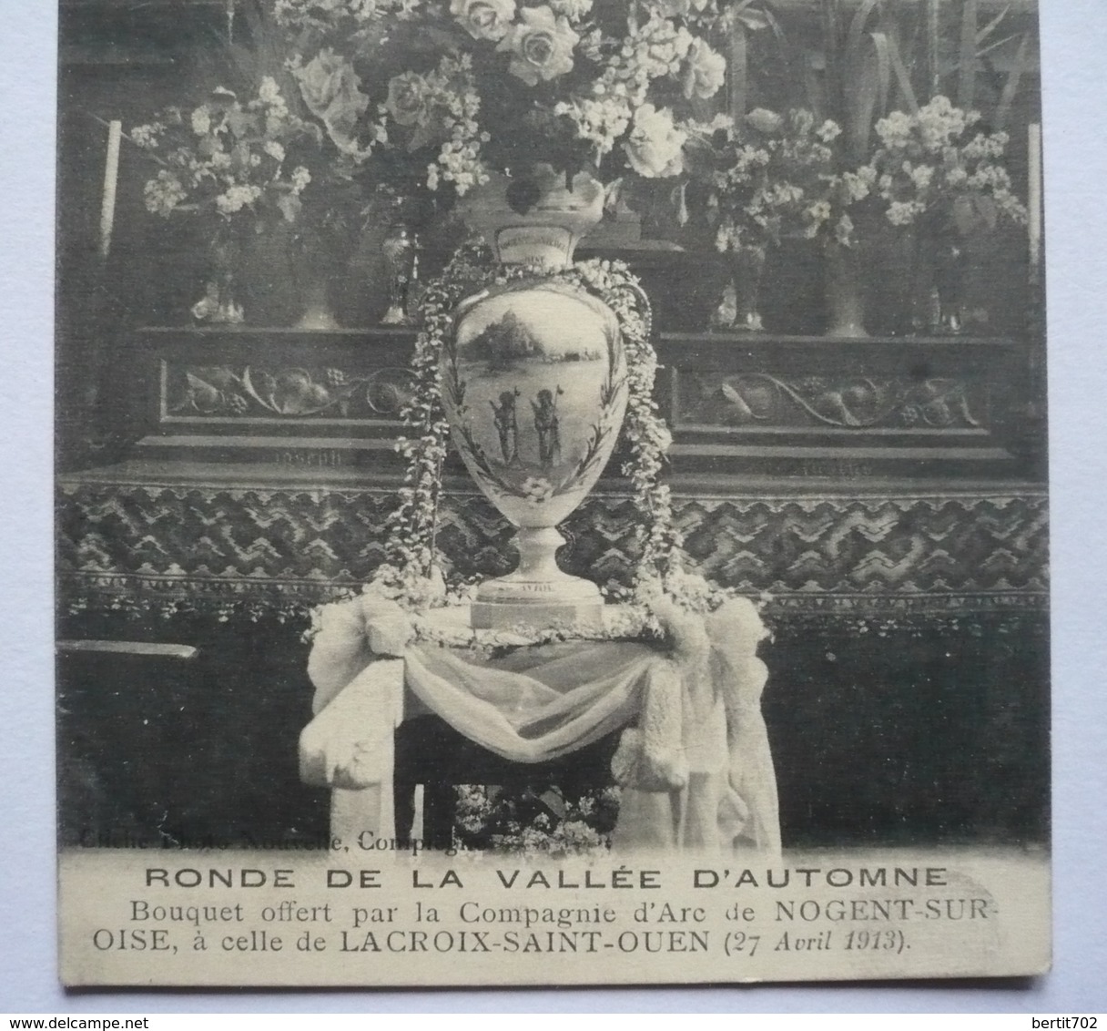 RONDE DE LA VALLEE D'AUTOMNE - BOUQUET OFFERT PAR LA Cie D'ARC DE NOGENT-SUR-OISE à LA CROIX-ST- OUEN 1913 -TIR à L'ARC - Archery