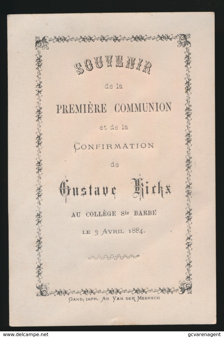 SOUVENIR D/M PREMIERE COMMUNION ET DE MA CONFIRMATION GENT 1884 COLLEGE Ste BARBE - G.KICKX - Santini