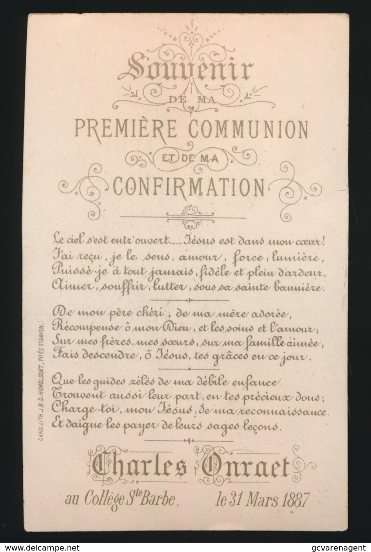 SOUVENIR D/M PREMIERE COMMUNION ET DE MA CONFIRMATION GENT 1887 COLLEGE Ste BARBE - C.ONRAET - Images Religieuses