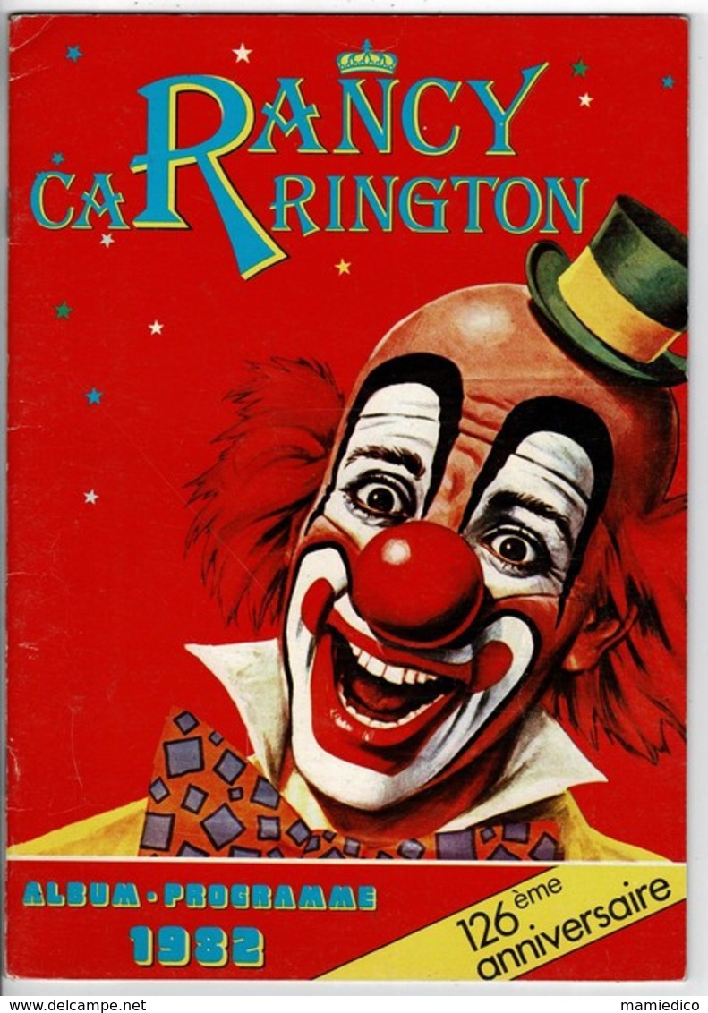 Album- Programme 82 Du "CIRQUE RANCY-CARRINGTON" 126e Anniversaire (avec Autographe Du Clown ROSSANO) - Programmes