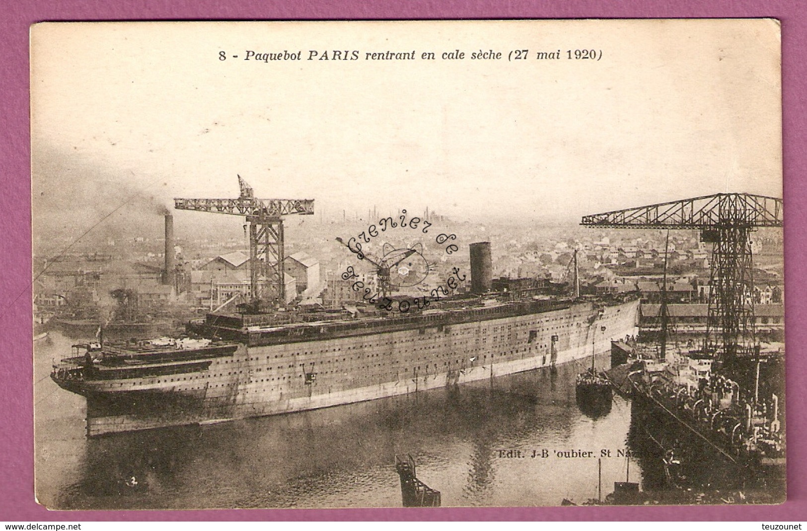 Cpa Paquebot Paris Rentrant En Cale Seche - 27 Mai 1920 - éditeur JB - Saint Nazaire
