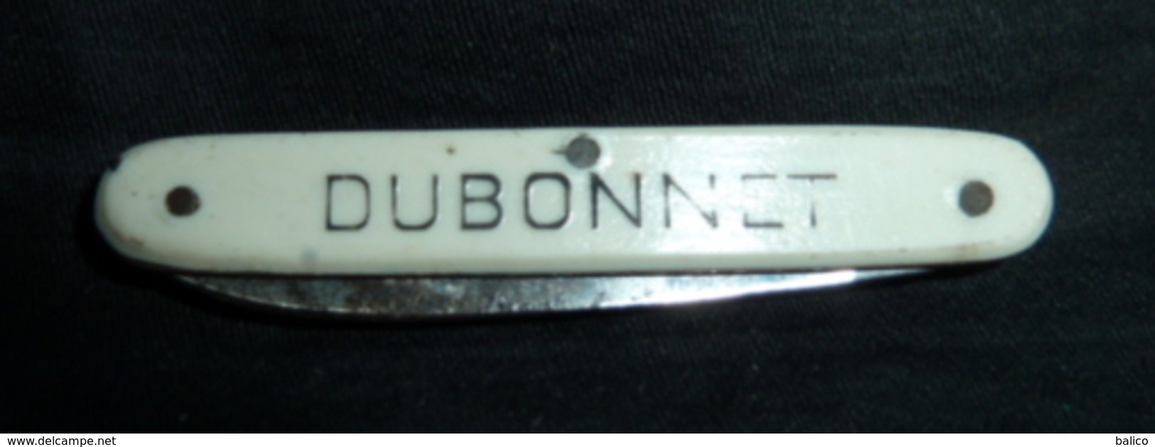 Couteau Ancien, Publicité,   DUBONNET - 1 Lame - Coltelli