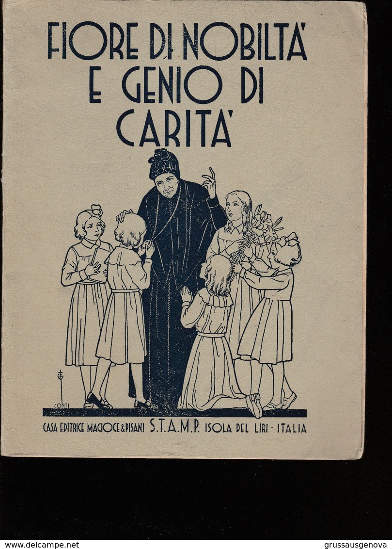 4) FIORE DI NOBILTA' E GENIO DI CARITA' LA MADDALENA DI CANOSSA  1935 64 PAGINE IN BUONE CONDIZIONI COPERTINA ORIGINALE - Bibliographien